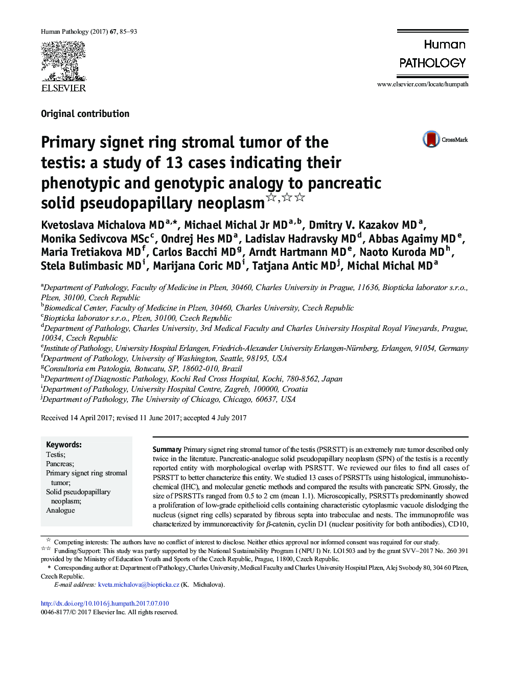 مقاله اصلی: تومور استرومائی حلقوی علامت زنجیره ای بیضه: مطالعه ای از 13 مورد نشان می دهد که آنالیز فنوتیپی و ژنوتیپی آنها به نئوپلاستیک شبه پاپیلر جامد پانکراس 
