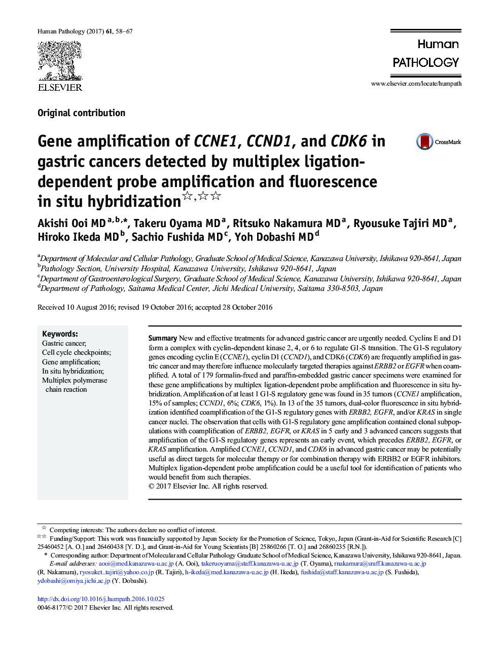 Original contributionGene amplification of CCNE1, CCND1, and CDK6 in gastric cancers detected by multiplex ligation-dependent probe amplification and fluorescence in situ hybridization