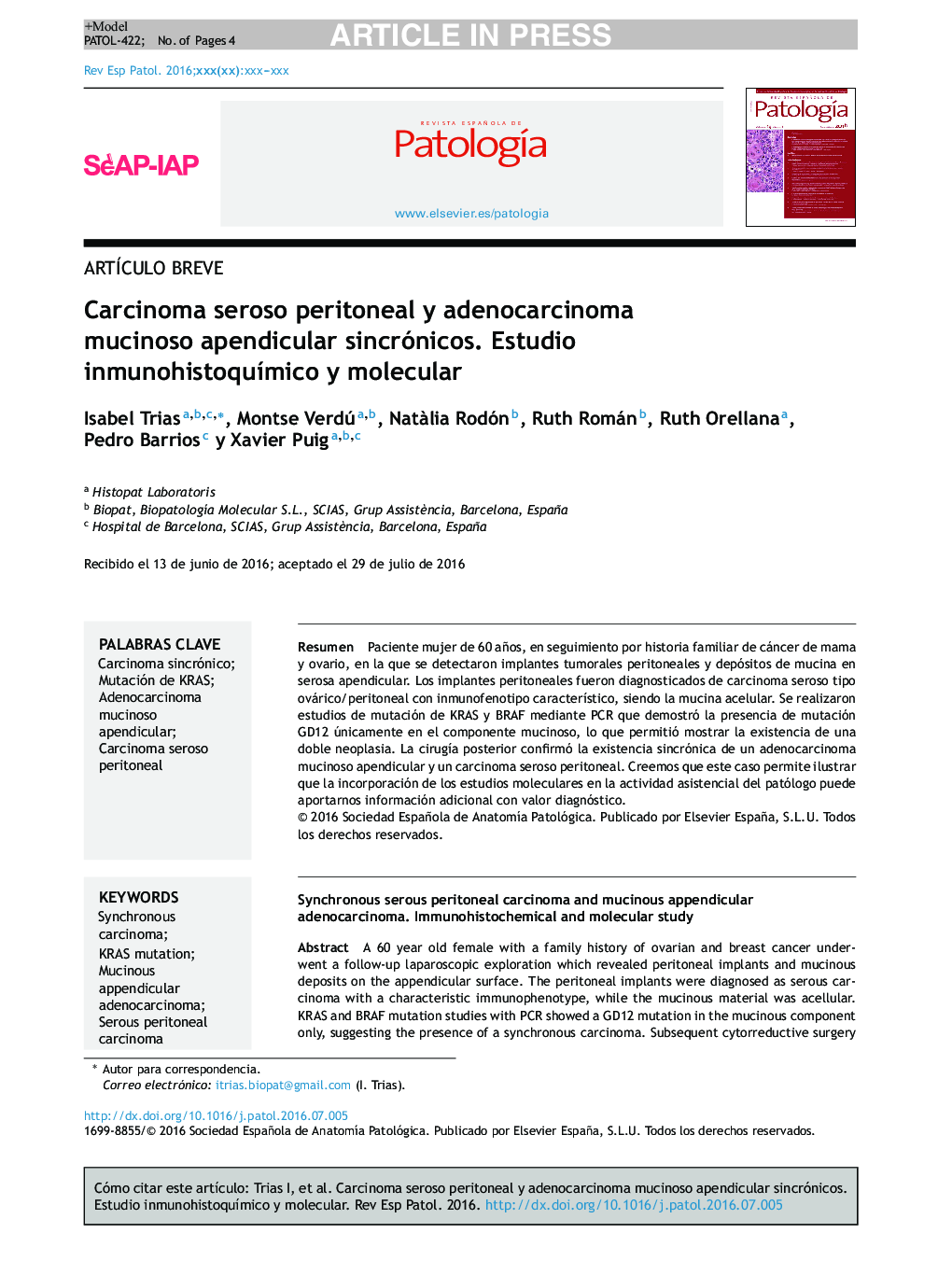 Carcinoma seroso peritoneal y adenocarcinoma mucinoso apendicular sincrónicos. Estudio inmunohistoquÃ­mico y molecular