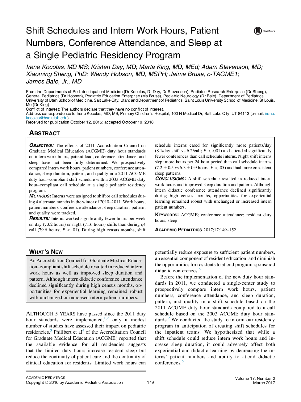 Research in Pediatric EducationShift Schedules and Intern Work Hours, Patient Numbers, Conference Attendance, and Sleep at a Single Pediatric Residency Program