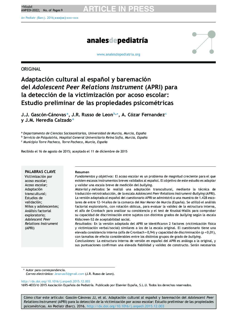 Adaptación cultural al español y baremación del Adolescent Peer Relations Instrument (APRI) para la detección de la victimización por acoso escolar: Estudio preliminar de las propiedades psicométricas