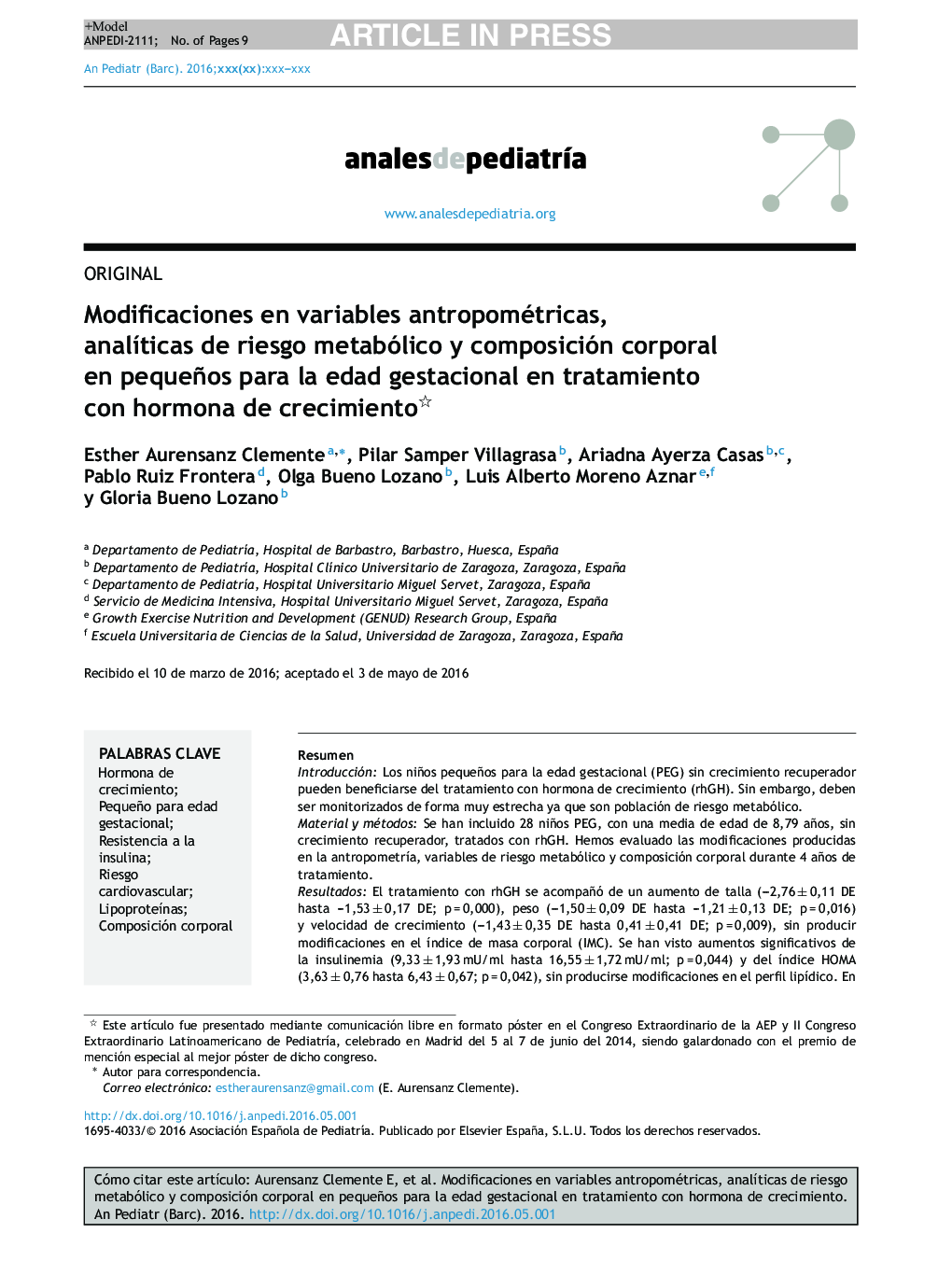 Modificaciones en variables antropométricas, analÃ­ticas de riesgo metabólico y composición corporal en pequeños para la edad gestacional en tratamiento con hormona de crecimiento
