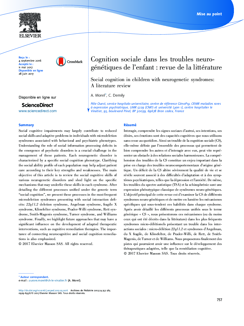 Mise au pointCognition sociale dans les troubles neuro-génétiques de l'enfantÂ : revue de la littératureSocial cognition in children with neurogenetic syndromes: A literature review