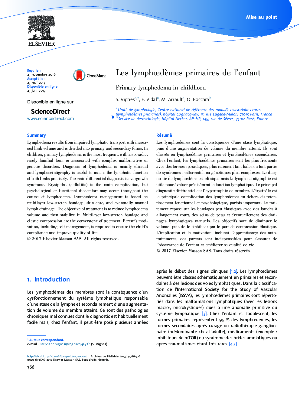 Mise au pointLes lymphÅdÃ¨mes primaires de l'enfantPrimary lymphedema in childhood