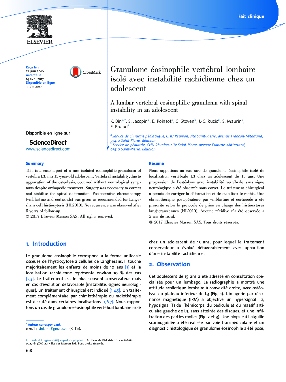 Fait cliniqueGranulome éosinophile vertébral lombaire isolé avec instabilité rachidienne chez un adolescentA lumbar vertebral eosinophilic granuloma with spinal instability in an adolescent