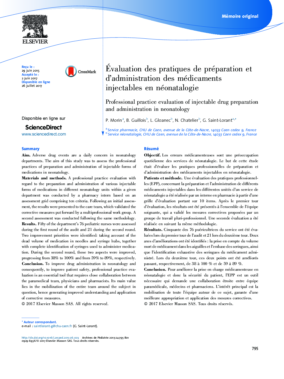 Mémoire originalÃvaluation des pratiques de préparation et d'administration des médicaments injectables en néonatalogieProfessional practice evaluation of injectable drug preparation and administration in neonatology