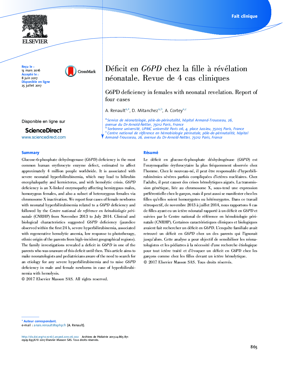 Fait cliniqueDéficit en G6PD chez la fille Ã  révélation néonatale. Revue de 4Â cas cliniquesG6PD deficiency in females with neonatal revelation. Report of four cases