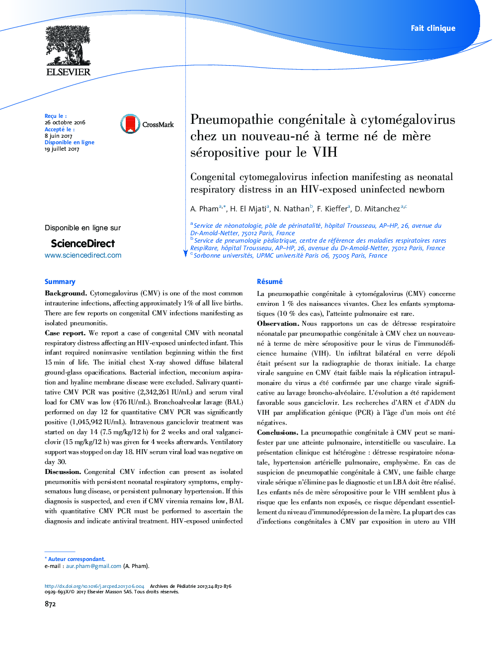 Fait cliniquePneumopathie congénitale Ã  cytomégalovirus chez un nouveau-né Ã  terme né de mÃ¨re séropositive pour le VIHCongenital cytomegalovirus infection manifesting as neonatal respiratory distress in an HIV-exposed uninfected newborn