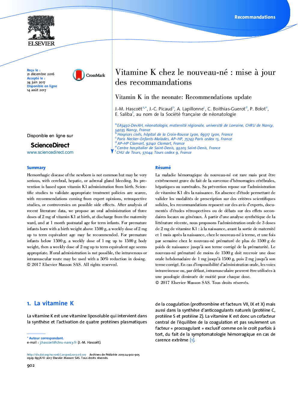 RecommandationsVitamine K chez le nouveau-néÂ : mise Ã  jour des recommandationsVitamin K in the neonate: Recommendations update