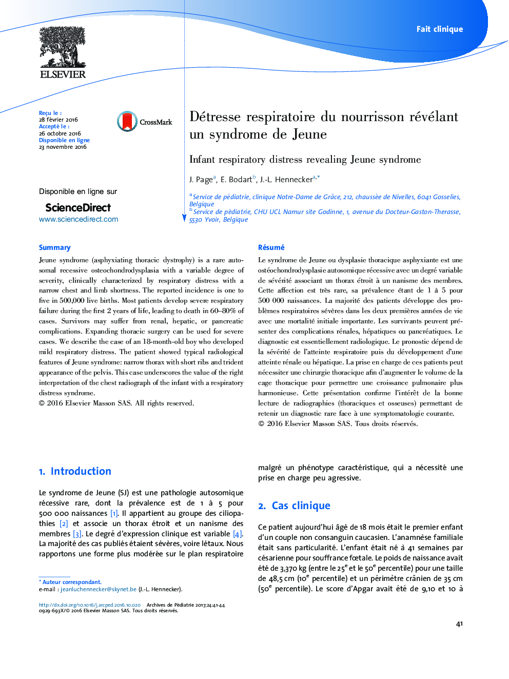 Fait cliniqueDétresse respiratoire du nourrisson révélant un syndrome de JeuneInfant respiratory distress revealing Jeune syndrome