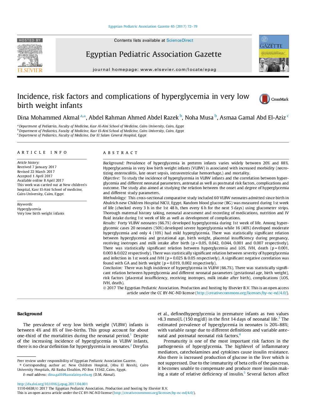 Incidence, risk factors and complications of hyperglycemia in very low birth weight infants