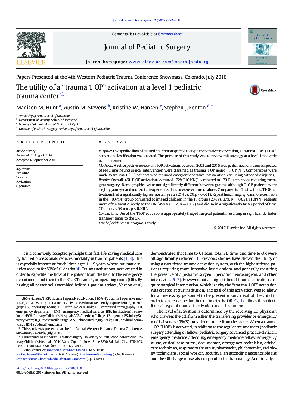 Papers Presented at the 4th Western Pediatric Trauma Conference Snowmass, Colorado, July 2016The utility of a “trauma 1 OP” activation at a level 1 pediatric trauma center