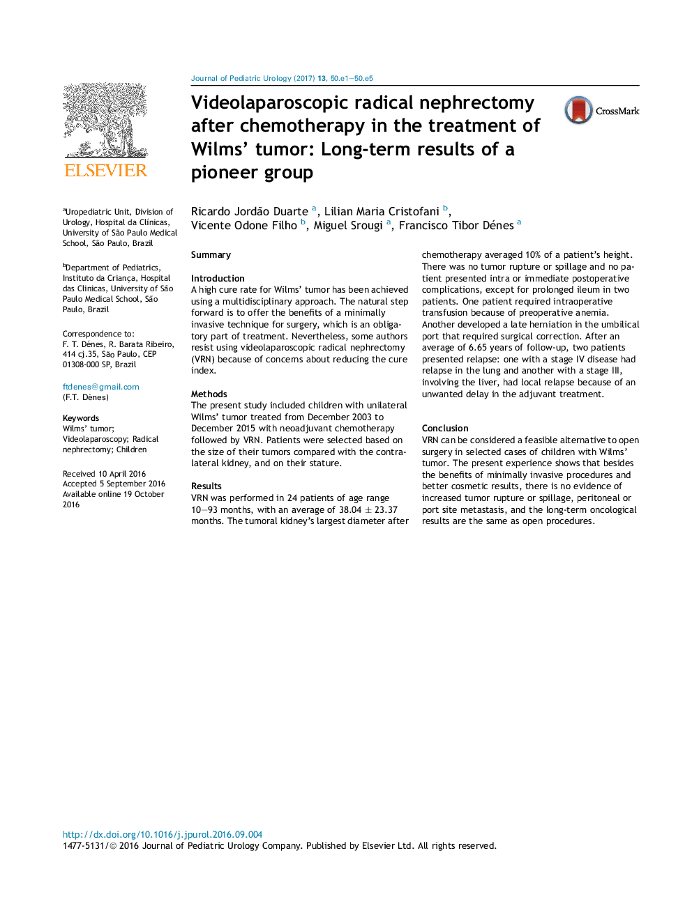 Videolaparoscopic radical nephrectomy after chemotherapy in the treatment of Wilms' tumor: Long-term results of a pioneer group