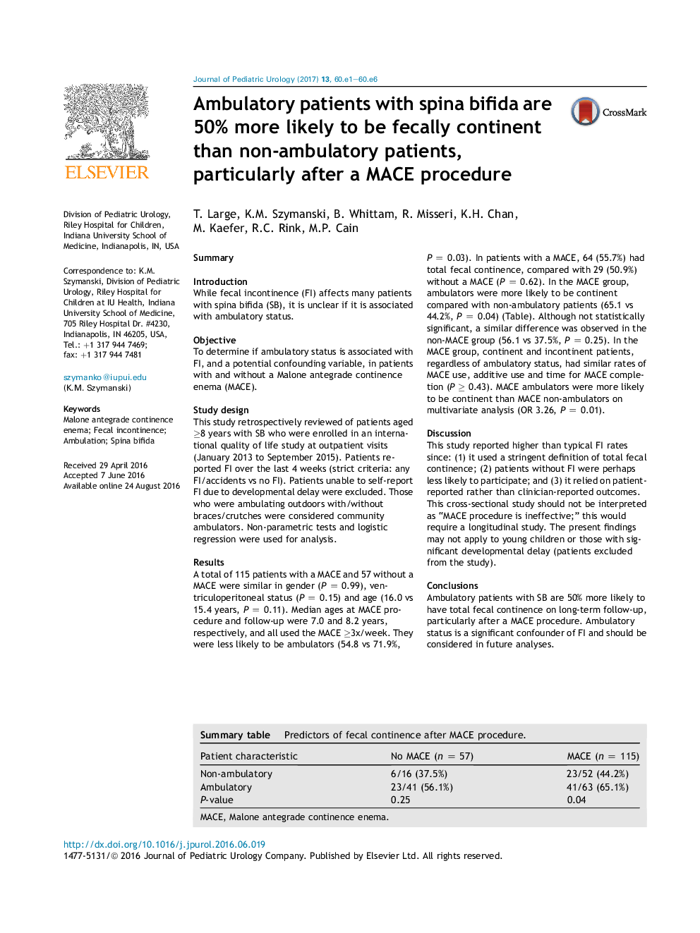 Ambulatory patients with spina bifida are 50% more likely to be fecally continent than non-ambulatory patients, particularly after a MACE procedure