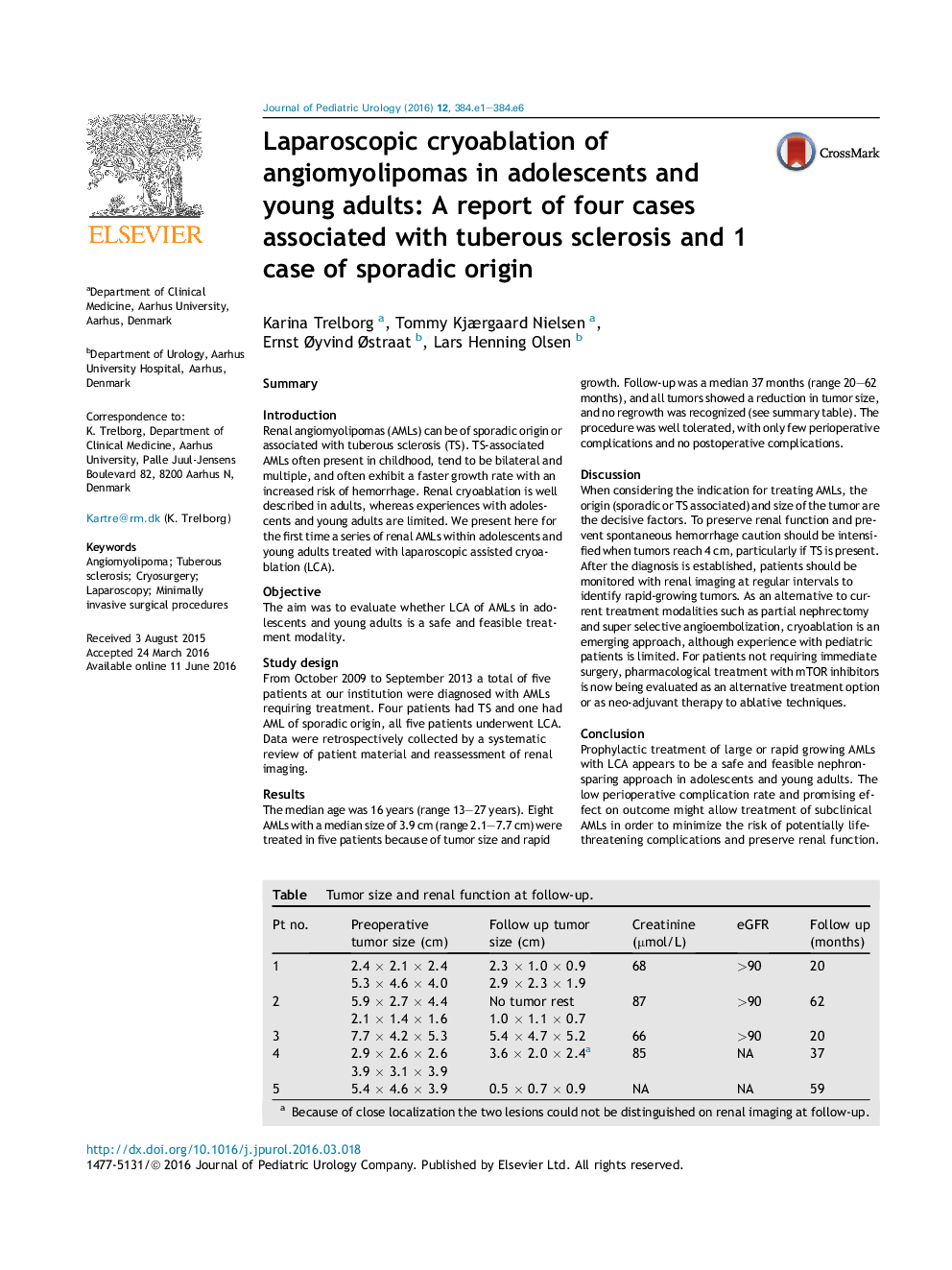 Laparoscopic cryoablation of angiomyolipomas in adolescents and young adults: A report of four cases associated with tuberous sclerosis and 1 case of sporadic origin