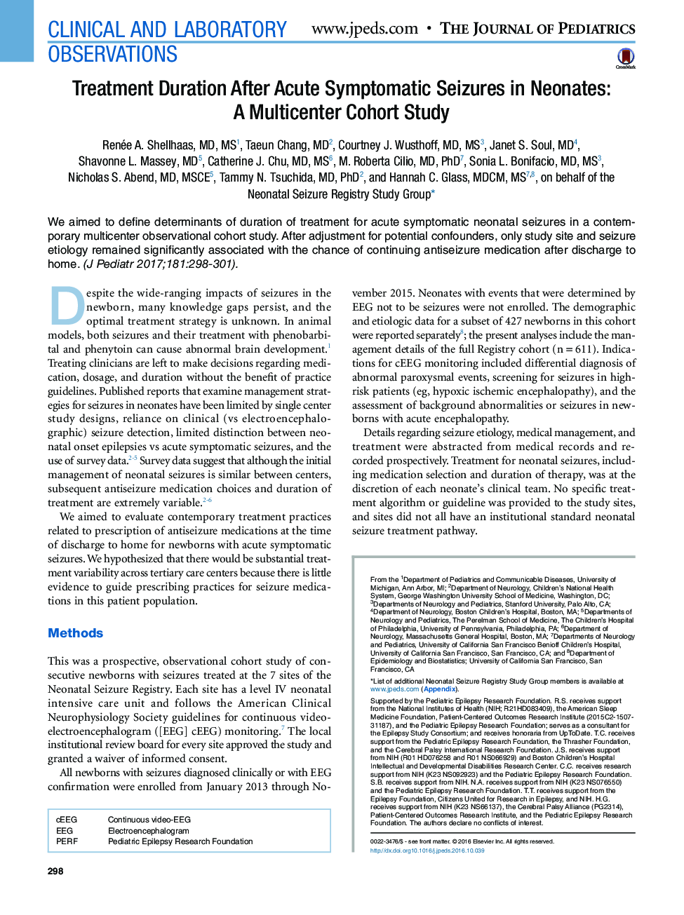 Clinical and laboratory observationsTreatment Duration After Acute Symptomatic Seizures in Neonates: A Multicenter Cohort Study