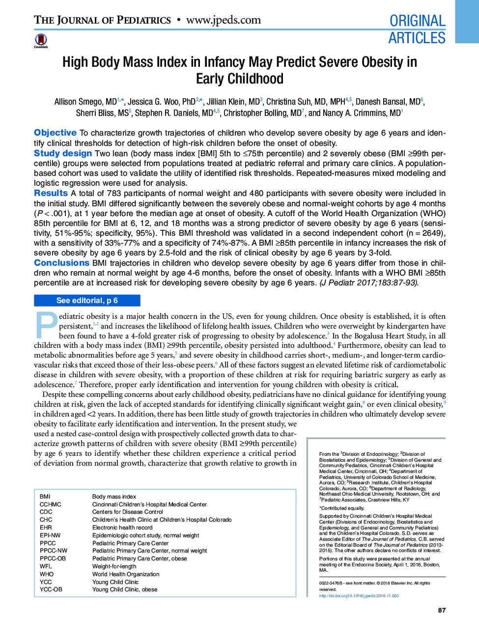 Original ArticlesHigh Body Mass Index in Infancy May Predict Severe Obesity in Early Childhood