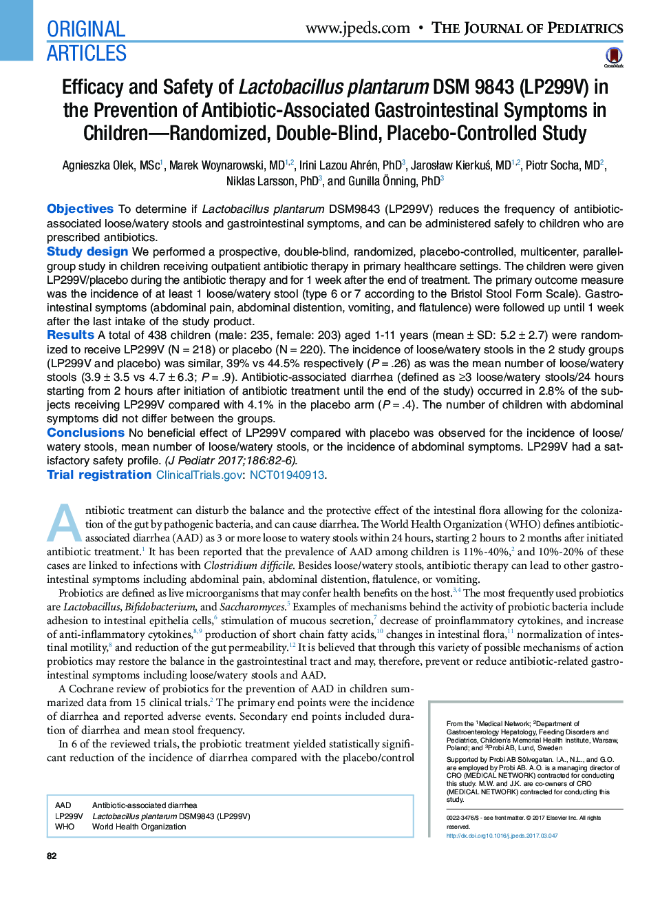 Original ArticlesEfficacy and Safety of Lactobacillus plantarum DSM 9843 (LP299V) in the Prevention of Antibiotic-Associated Gastrointestinal Symptoms in Children-Randomized, Double-Blind, Placebo-Controlled Study