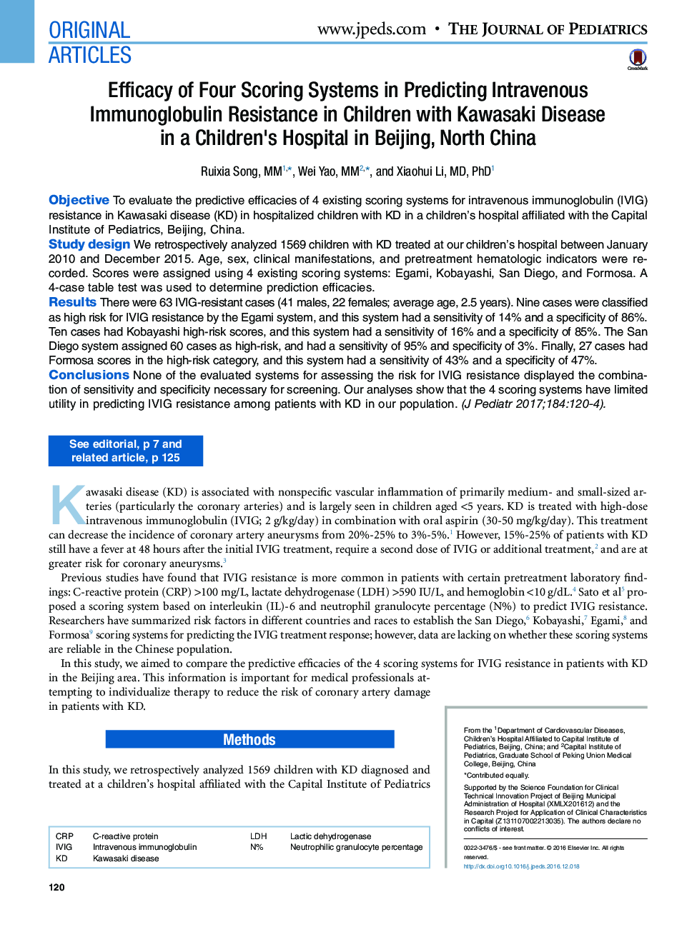 Original ArticlesEfficacy of Four Scoring Systems in Predicting Intravenous Immunoglobulin Resistance in Children with Kawasaki Disease in a Children's Hospital in Beijing, North China