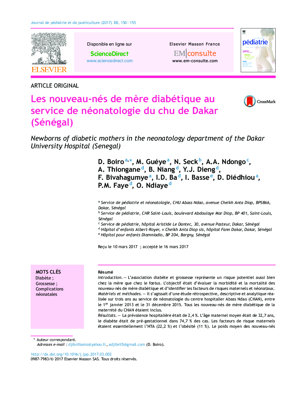 Article originalLes nouveau-nés de mÃ¨re diabétique au service de néonatologie du chu de Dakar (Sénégal)Newborns of diabetic mothers in the neonatology department of the Dakar University Hospital (Senegal)