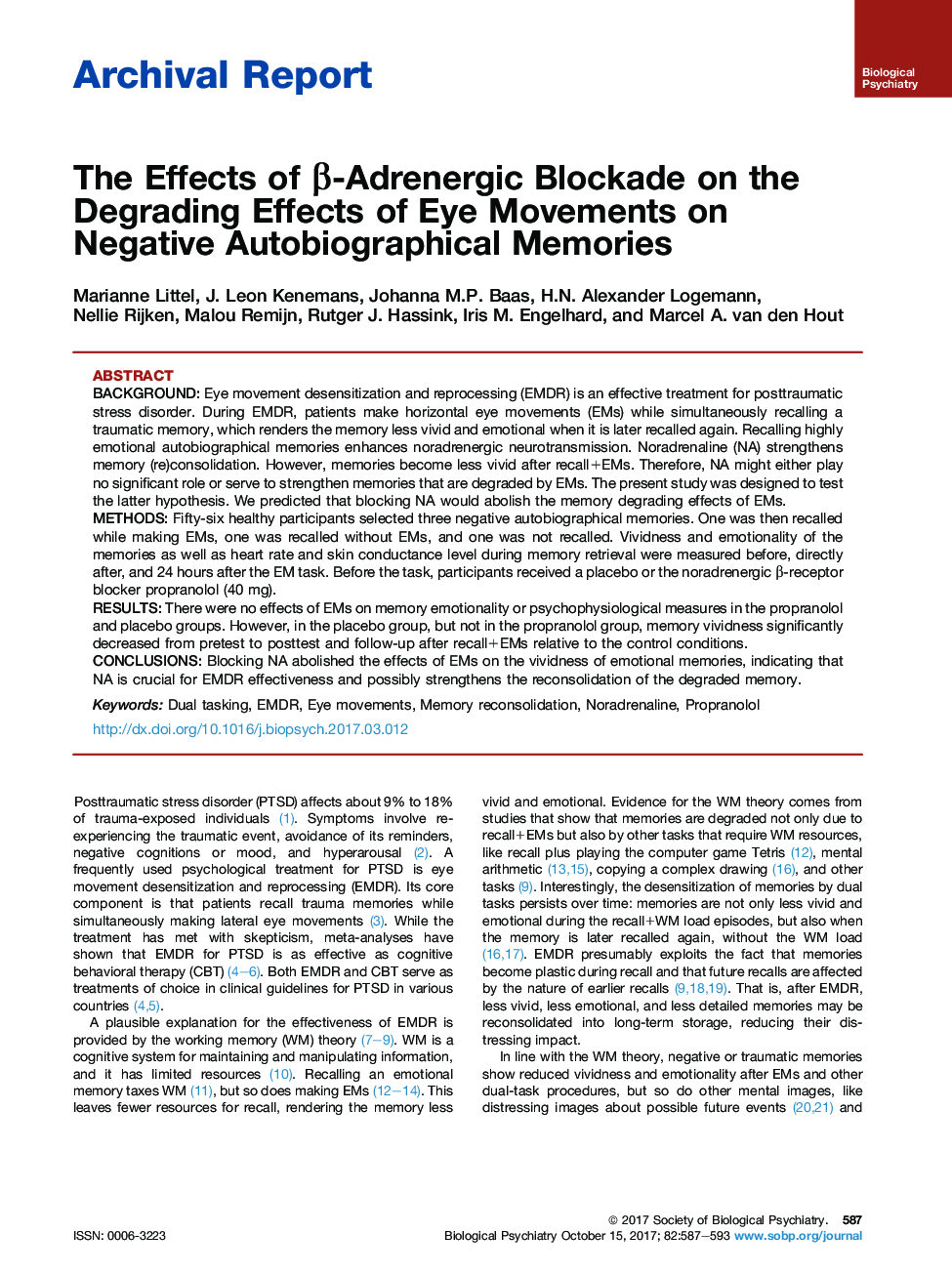 Archival ReportThe Effects of Î²-Adrenergic Blockade on the Degrading Effects of Eye Movements on Negative Autobiographical Memories