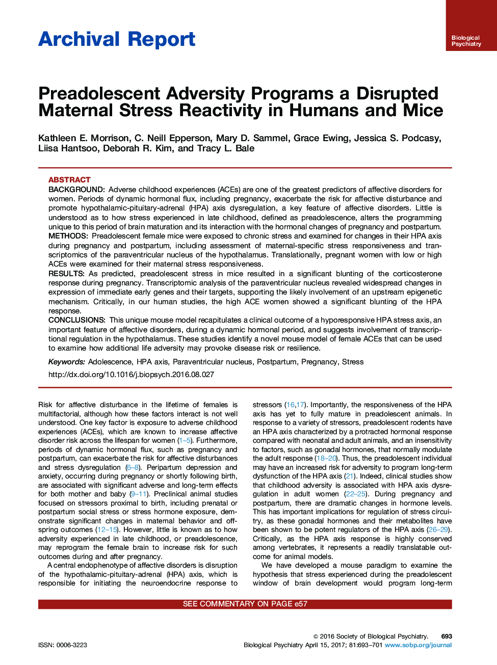 Archival ReportPreadolescent Adversity Programs a Disrupted Maternal Stress ReactivityÂ in Humans and Mice