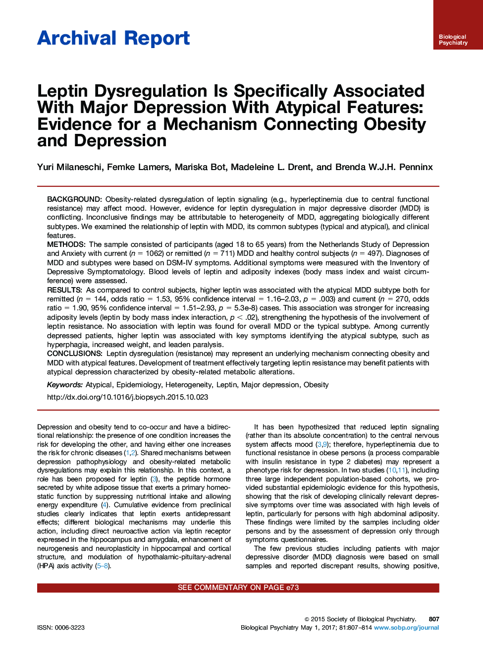 Archival ReportLeptin Dysregulation Is Specifically Associated With Major Depression With Atypical Features: Evidence for a Mechanism Connecting Obesity and Depression
