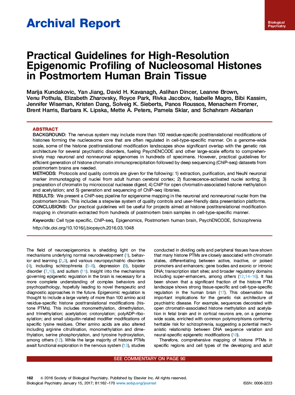 Archival ReportPractical Guidelines for High-Resolution Epigenomic Profiling of Nucleosomal Histones in Postmortem Human Brain Tissue