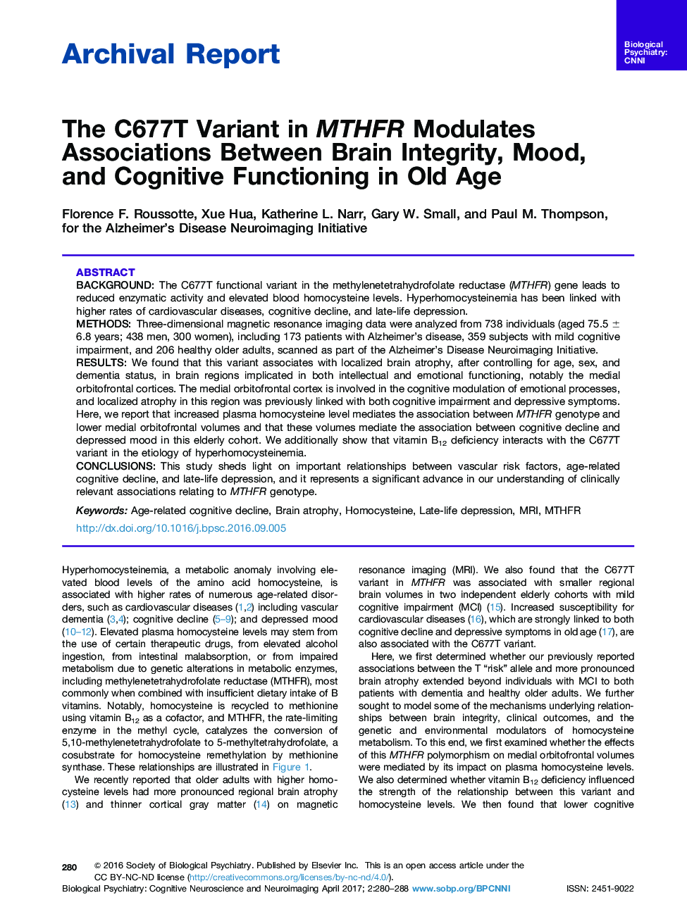 Archival ReportThe C677T Variant in MTHFR Modulates Associations Between Brain Integrity, Mood, and Cognitive Functioning in Old Age