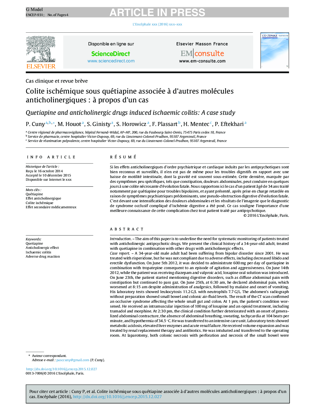 Colite ischémique sous quétiapine associée Ã  d'autres molécules anticholinergiquesÂ : Ã  propos d'un cas