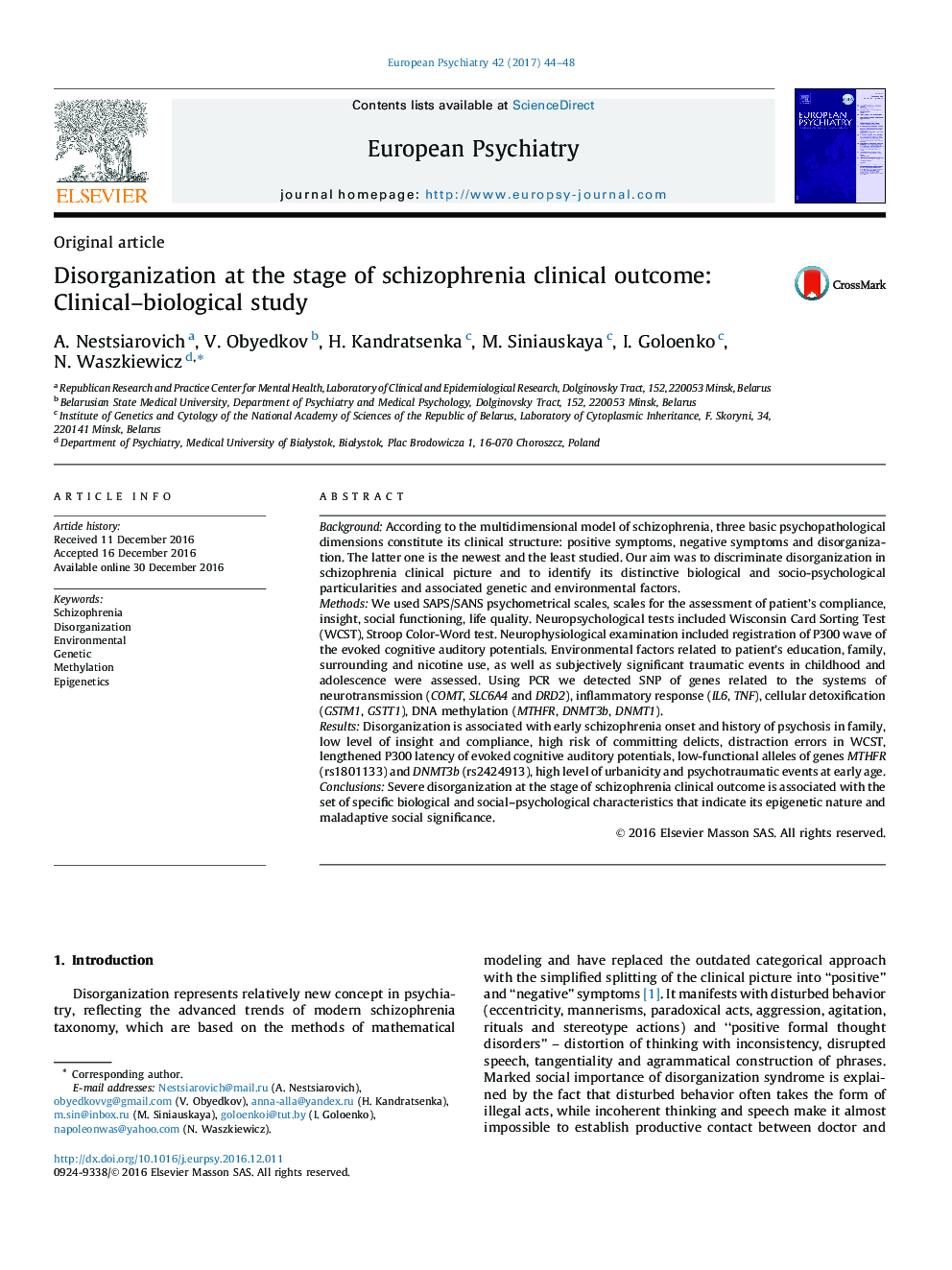 مقاله اصلی سازماندهی در مرحله بالینی نتیجه اسکیزوفرنی: مطالعه بالینی-بیولوژیکی 