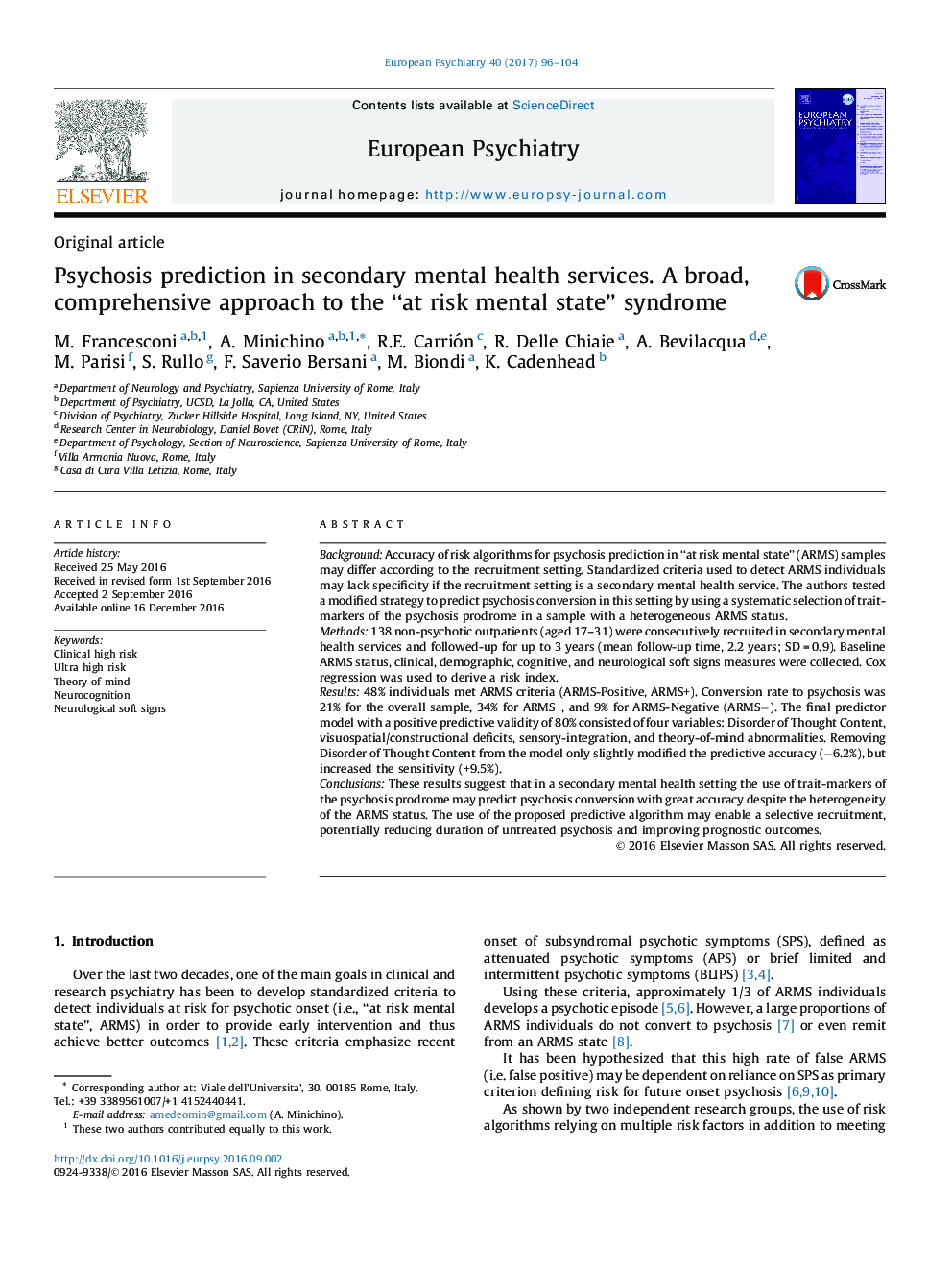 Original articlePsychosis prediction in secondary mental health services. A broad, comprehensive approach to the “at risk mental state” syndrome