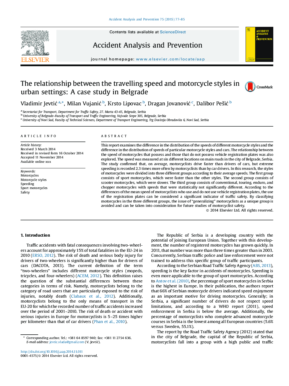 The relationship between the travelling speed and motorcycle styles in urban settings: A case study in Belgrade