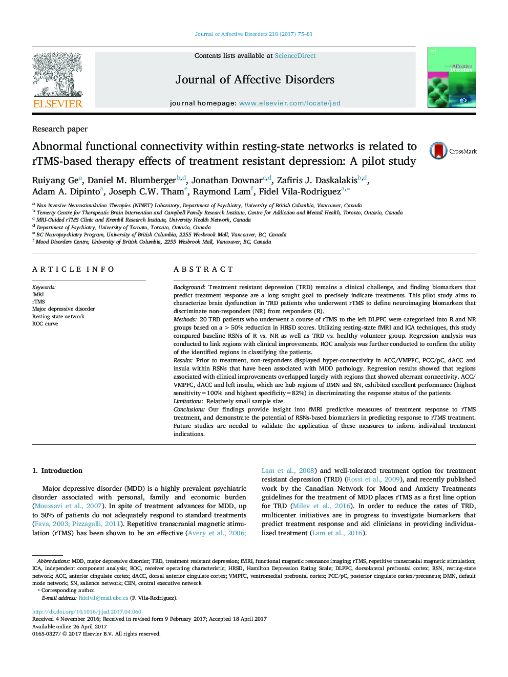 Research paperAbnormal functional connectivity within resting-state networks is related to rTMS-based therapy effects of treatment resistant depression: A pilot study