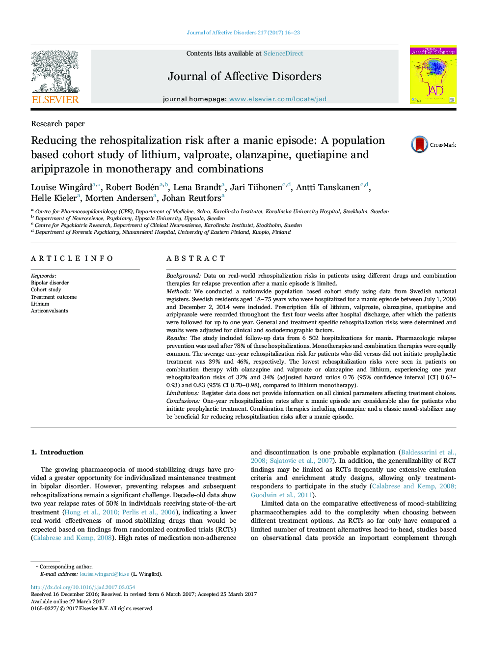 Research paperReducing the rehospitalization risk after a manic episode: A population based cohort study of lithium, valproate, olanzapine, quetiapine and aripiprazole in monotherapy and combinations