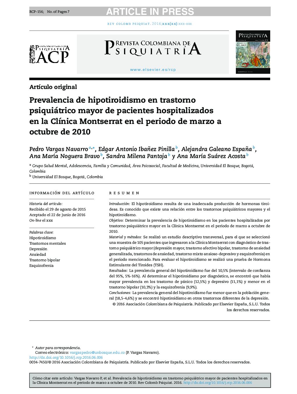 عکس صفحه اول مقاله: Prevalencia de hipotiroidismo en trastorno psiquiátrico mayor de pacientes hospitalizados en la ClÃnica Montserrat en el periodo de marzo a octubre de 2010 Prevalencia de hipotiroidismo en trastorno psiquiátrico mayor de pacientes hospitalizados en la ClÃnica Montserrat en el periodo de marzo a octubre de 2010