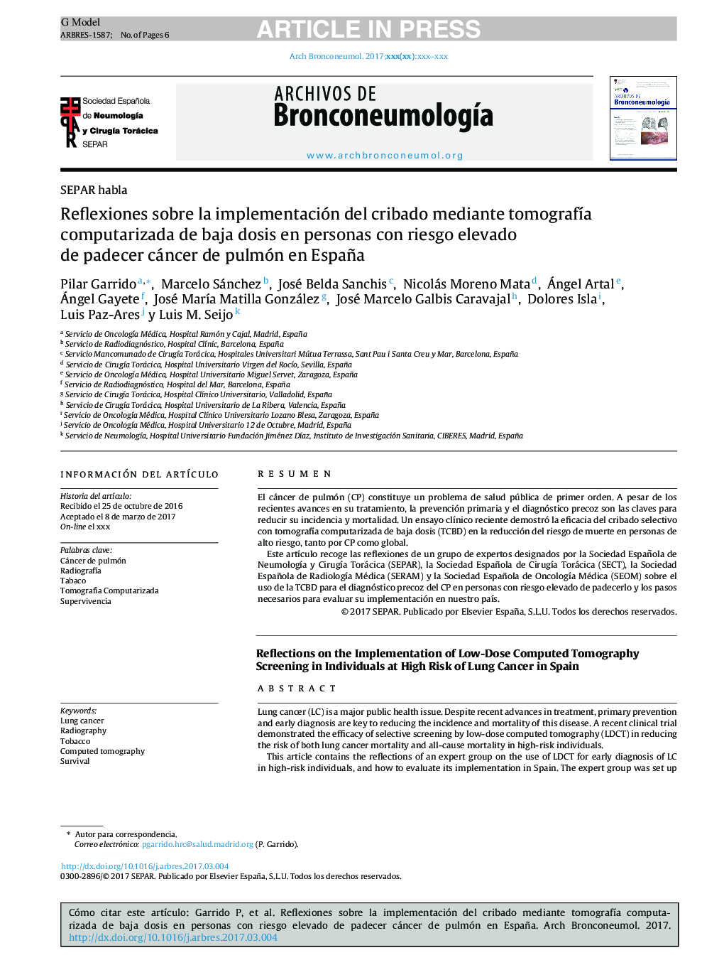 Reflexiones sobre la implementación del cribado mediante tomografÃ­a computarizada de baja dosis en personas con riesgo elevado de padecer cáncer de pulmón en España