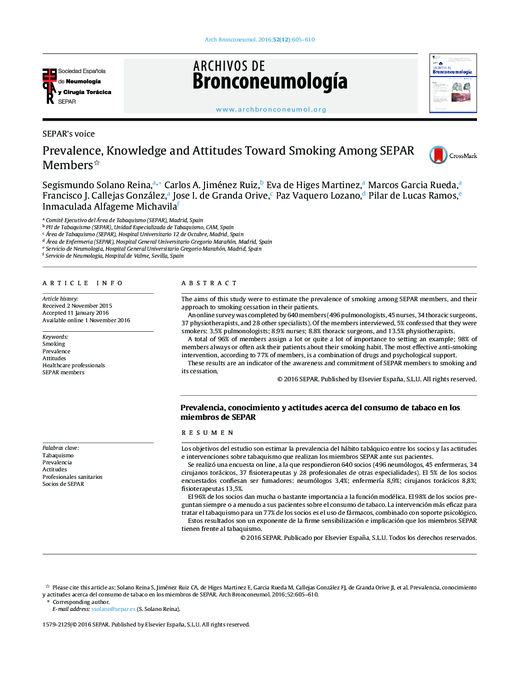 SEPAR's voicePrevalence, Knowledge and Attitudes Toward Smoking Among SEPAR MembersPrevalencia, conocimiento y actitudes acerca del consumo de tabaco en los miembros de SEPAR