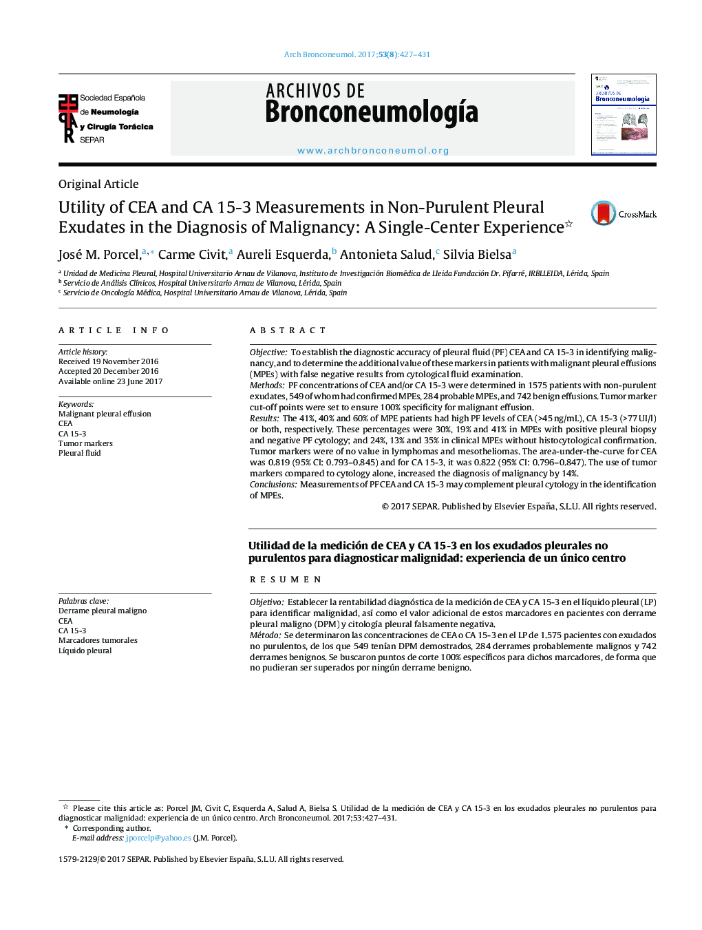 Original ArticleUtility of CEA and CA 15-3 Measurements in Non-Purulent Pleural Exudates in the Diagnosis of Malignancy: A Single-Center ExperienceUtilidad de la medición de CEA y CA 15-3 en los exudados pleurales no purulentos para diagnosticar malignid