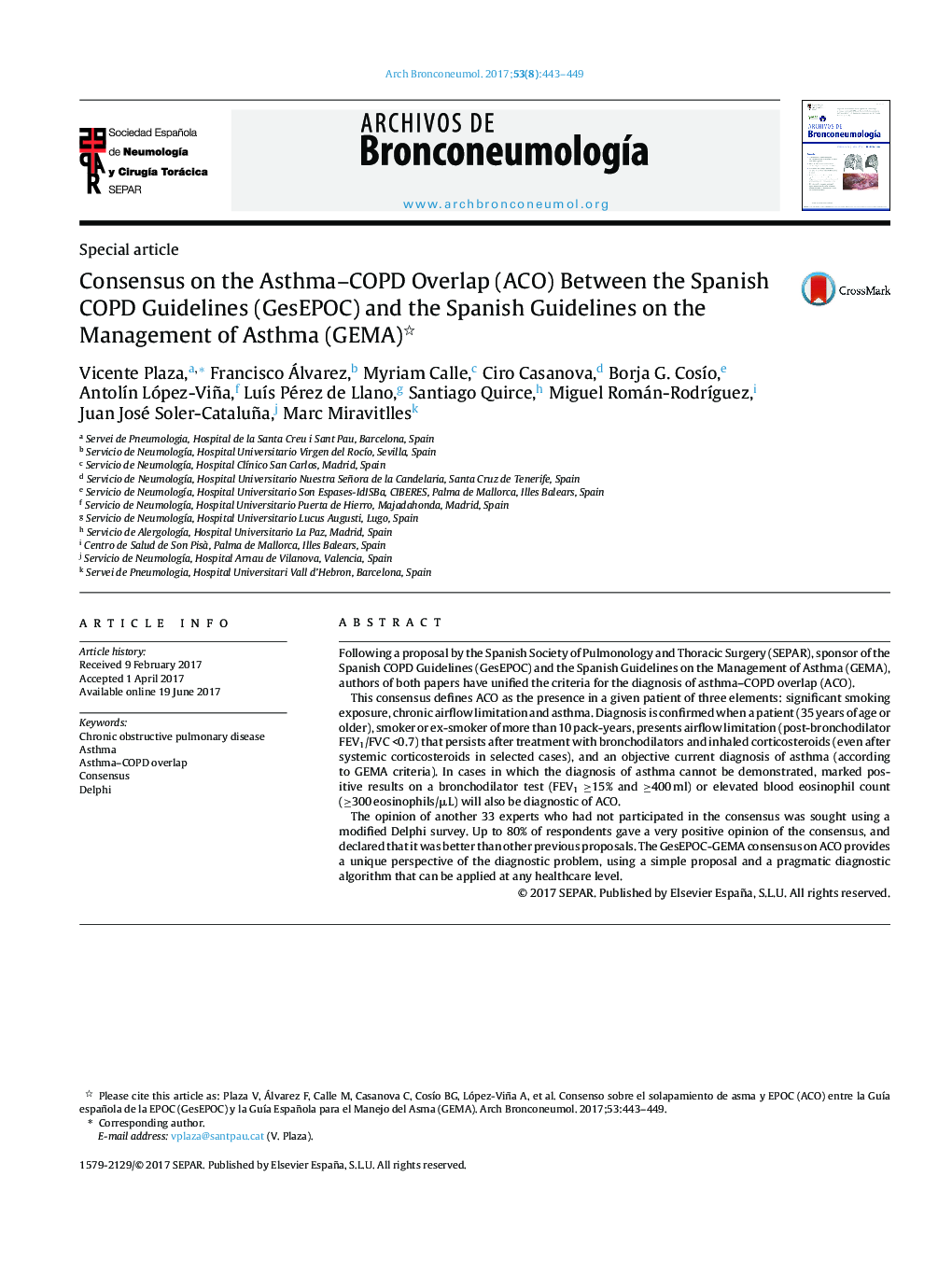 Special articleConsensus on the Asthma-COPD Overlap (ACO) Between the Spanish COPD Guidelines (GesEPOC) and the Spanish Guidelines on the Management of Asthma (GEMA)Consenso sobre el solapamiento de asma y EPOC (ACO) entre la GuÃ­a española de la EPOC 