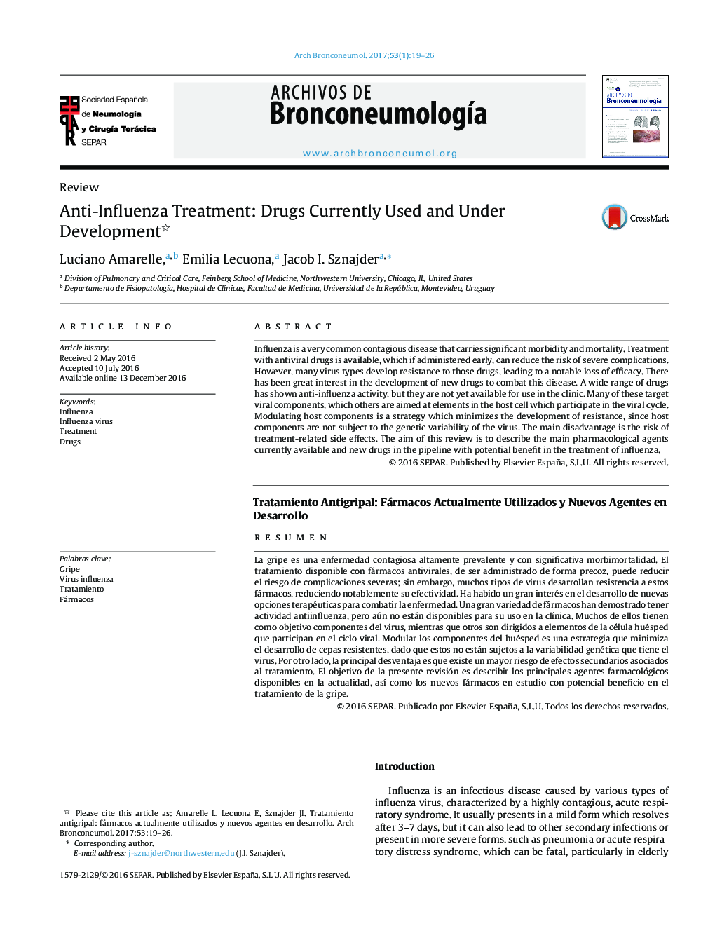 ReviewAnti-Influenza Treatment: Drugs Currently Used and Under DevelopmentTratamiento Antigripal: Fármacos Actualmente Utilizados y Nuevos Agentes en Desarrollo