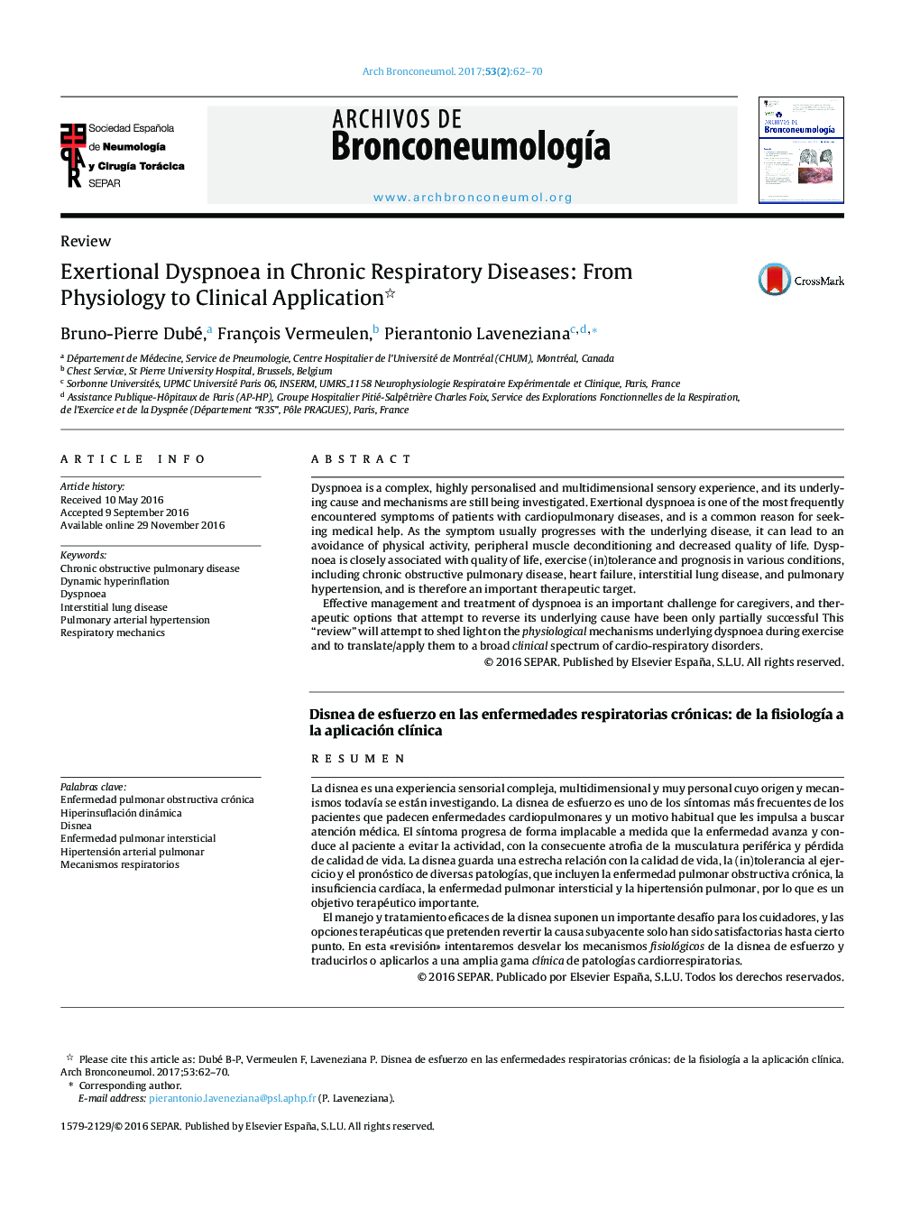 ReviewExertional Dyspnoea in Chronic Respiratory Diseases: From Physiology to Clinical ApplicationDisnea de esfuerzo en las enfermedades respiratorias crónicas: de la fisiologÃ­a a la aplicación clÃ­nica