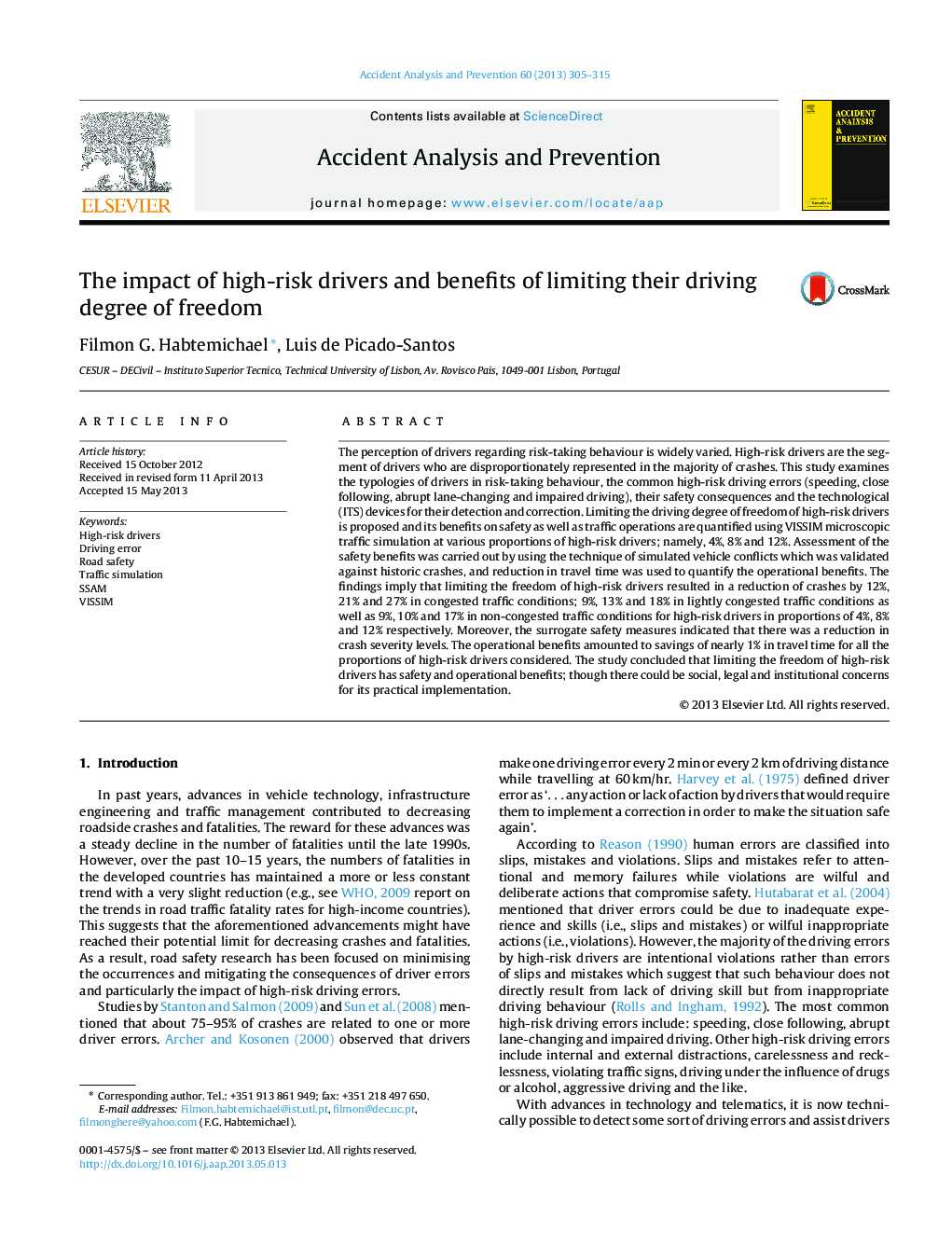 The impact of high-risk drivers and benefits of limiting their driving degree of freedom