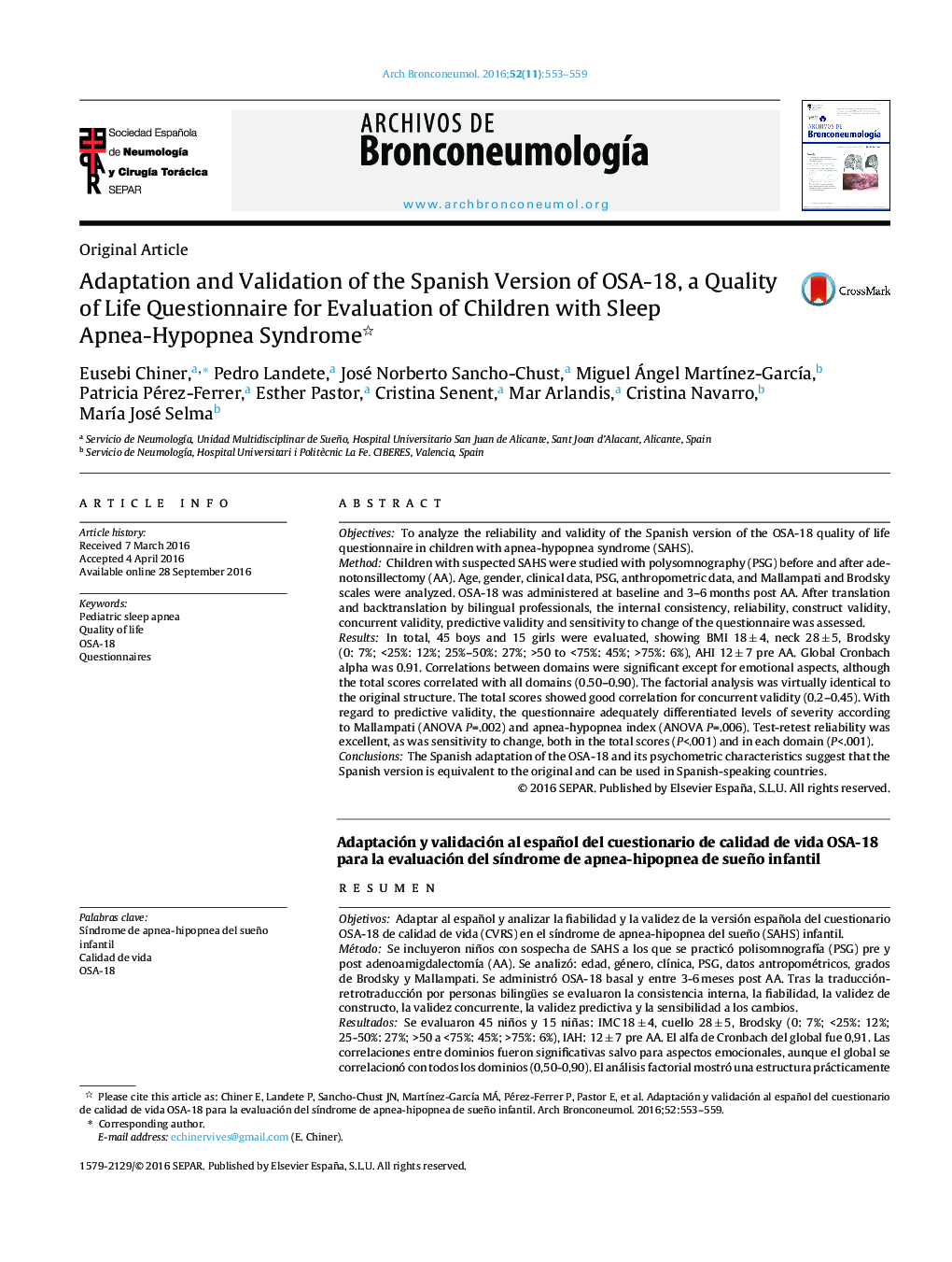 Original ArticleAdaptation and Validation of the Spanish Version of OSA-18, a Quality of Life Questionnaire for Evaluation of Children with Sleep Apnea-Hypopnea SyndromeAdaptación y validación al español del cuestionario de calidad de vida OSA-18 para 