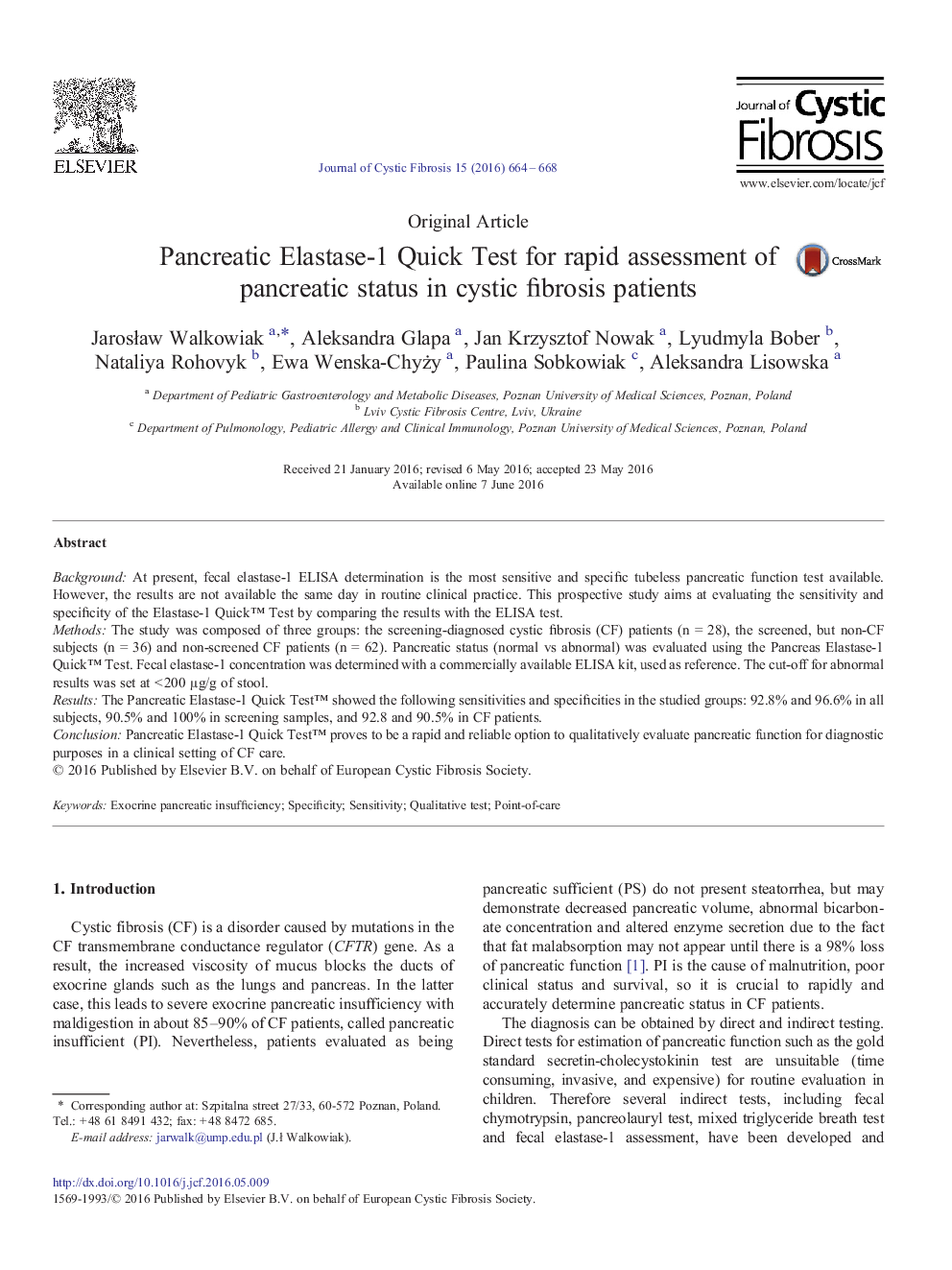 Original ArticlePancreatic Elastase-1 Quick Test for rapid assessment of pancreatic status in cystic fibrosis patients