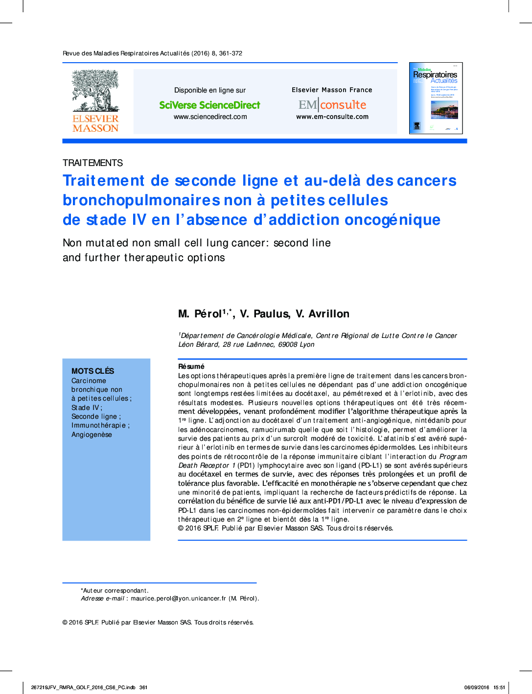 Traitement de seconde ligne et au-delÃ  des cancers bronchopulmonaires non Ã  petites cellules de stade IV en l'absence d'addiction oncogénique