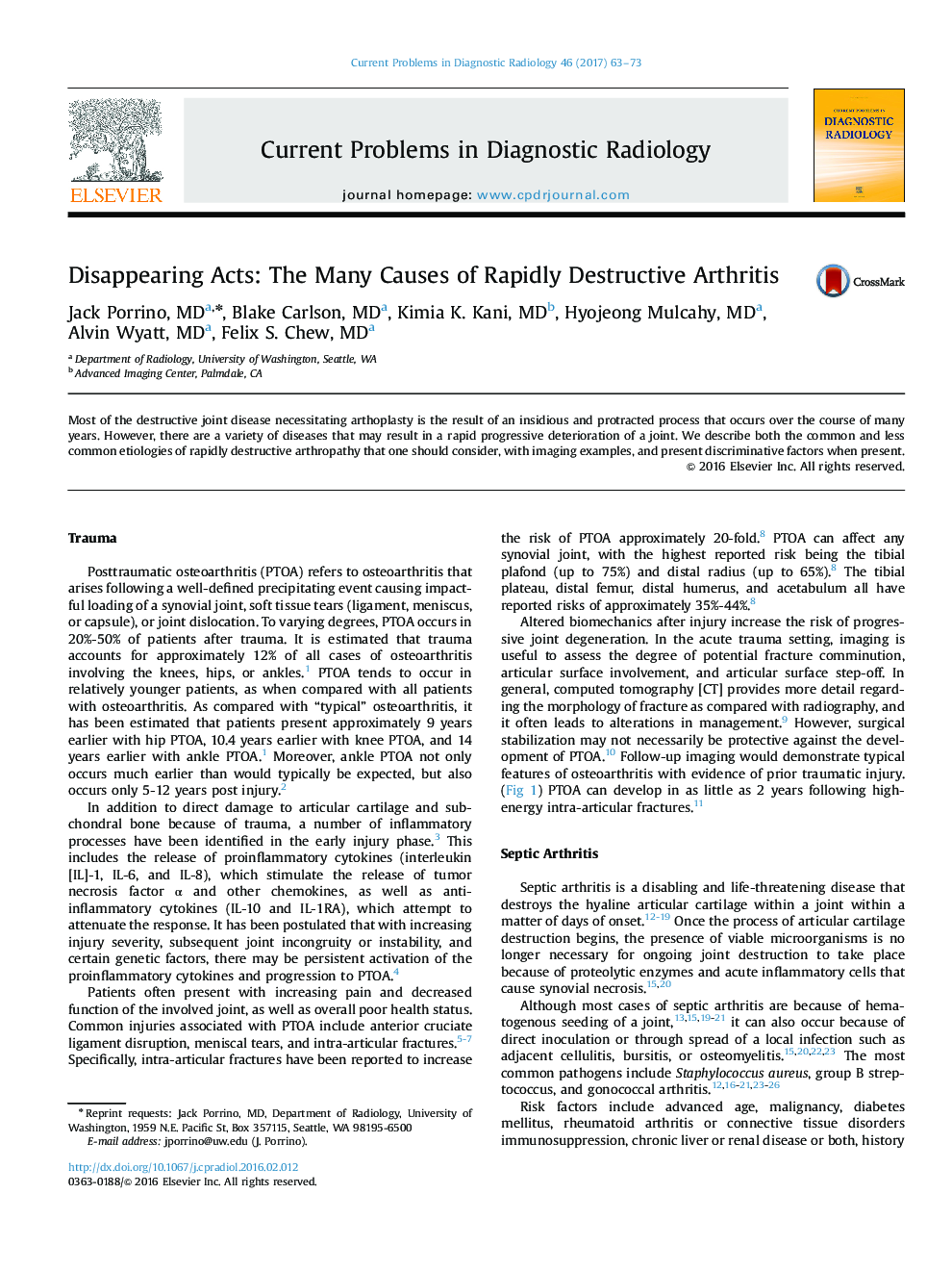 Disappearing Acts: The Many Causes of Rapidly Destructive Arthritis