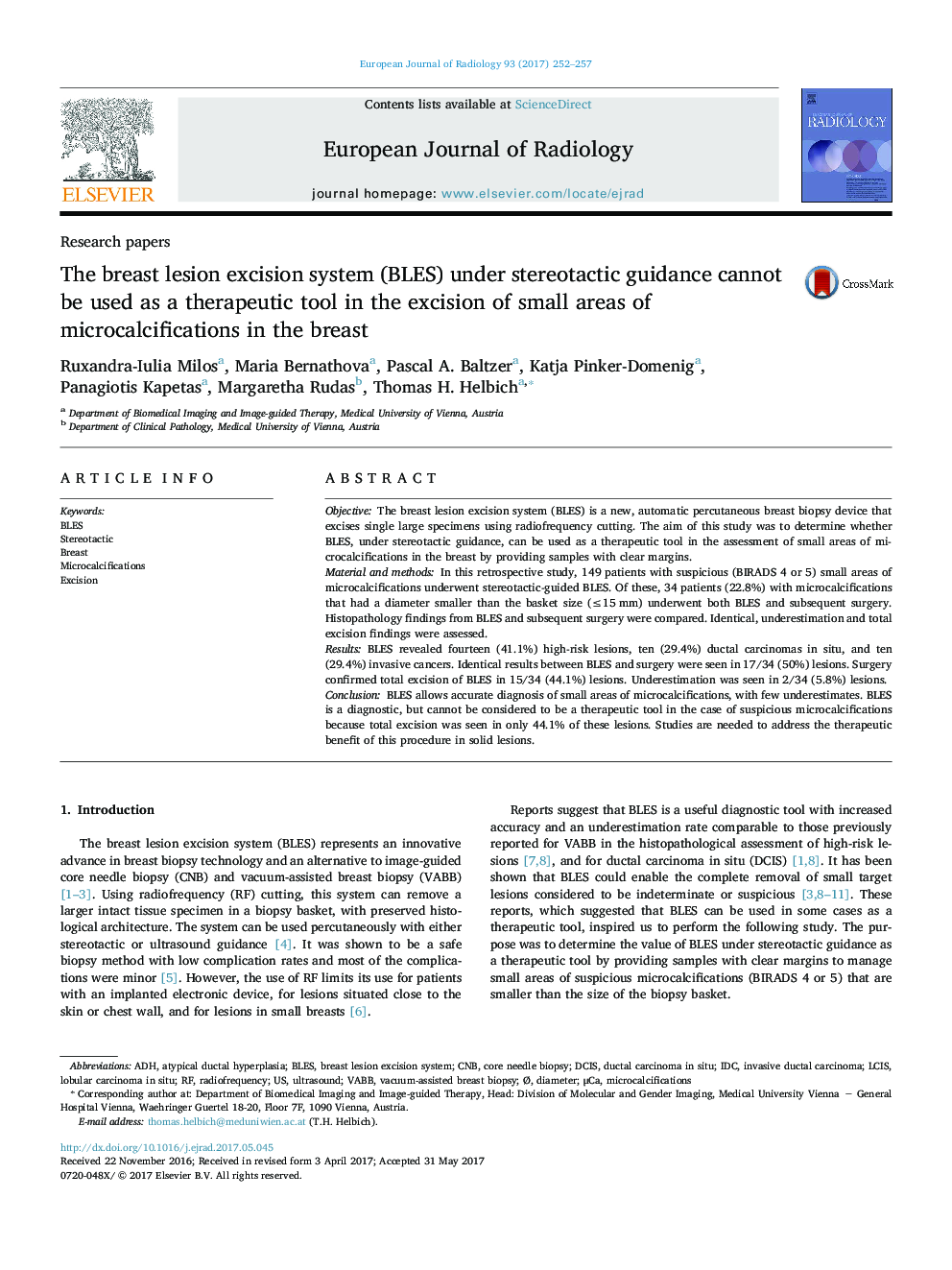 Research papersThe breast lesion excision system (BLES) under stereotactic guidance cannot be used as a therapeutic tool in the excision of small areas of microcalcifications in the breast