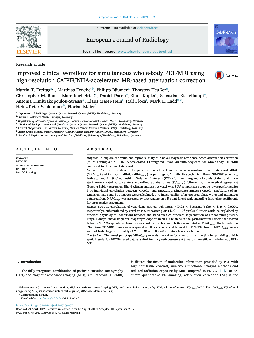 Research articleImproved clinical workflow for simultaneous whole-body PET/MRI using high-resolution CAIPIRINHA-accelerated MR-based attenuation correction