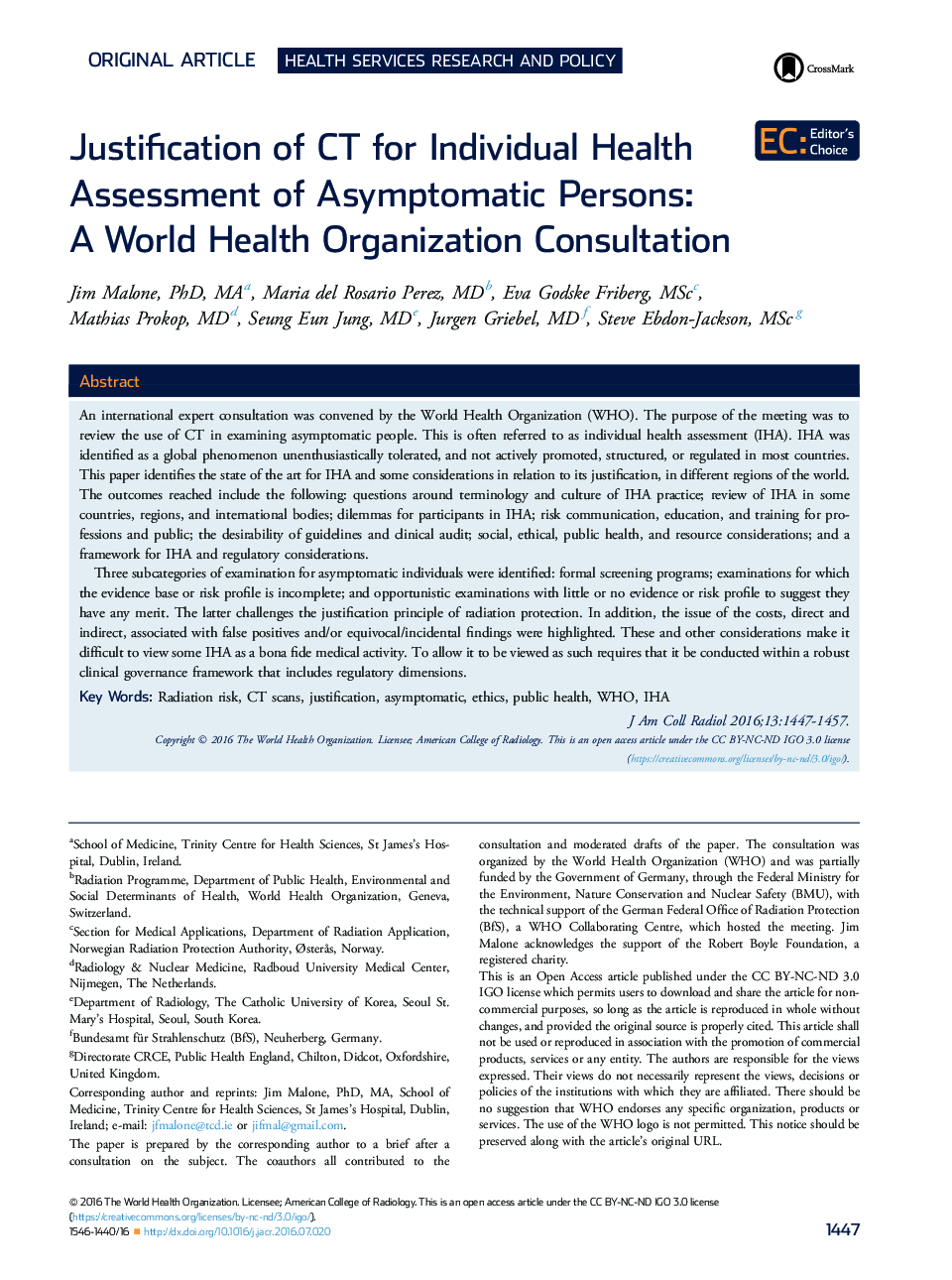 Original articleHealth services research and policyJustification of CT for Individual Health Assessment of Asymptomatic Persons: AÂ World Health Organization Consultation